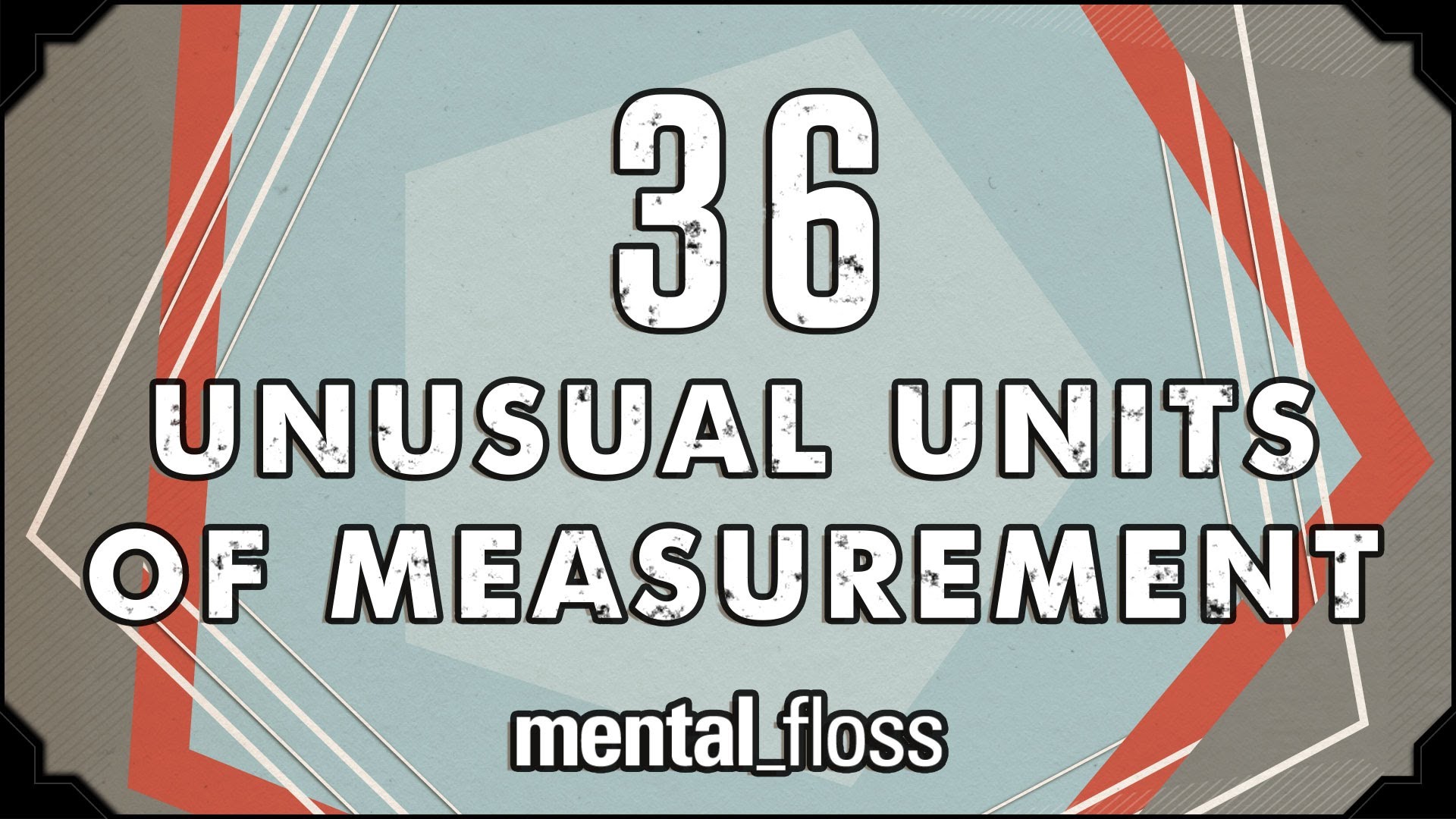 36 Unusual Units Of Measurement