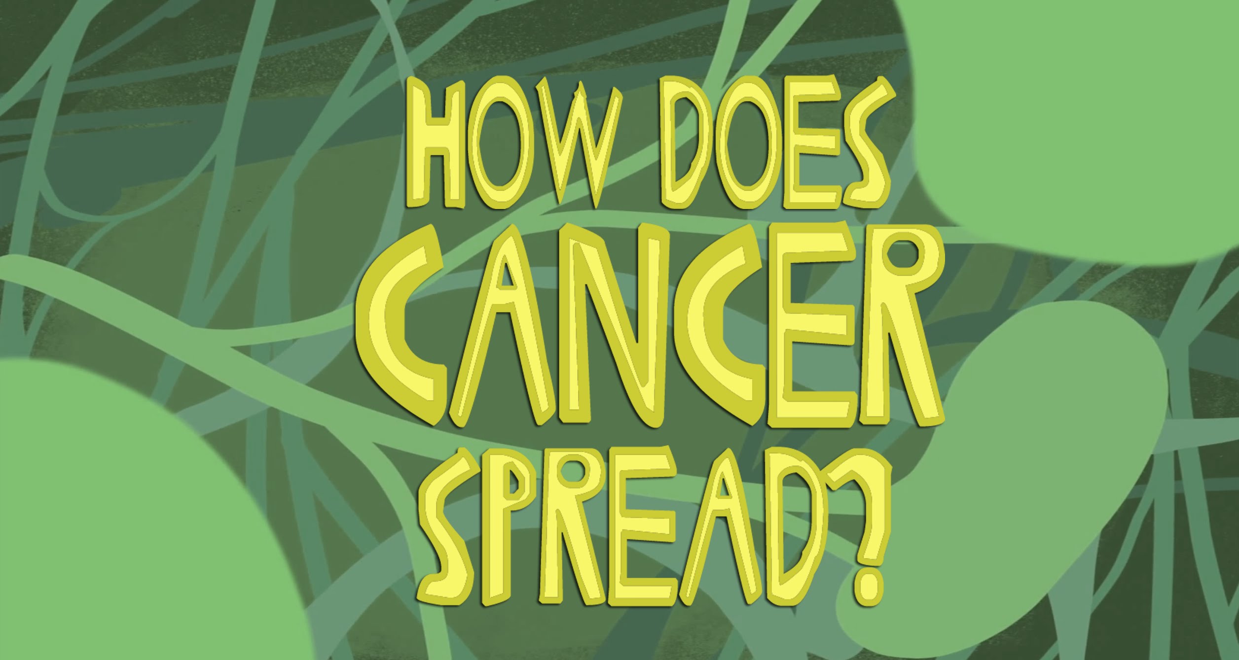 A TEDEd Lesson Explaining the Three Most Common Routes of Cancer