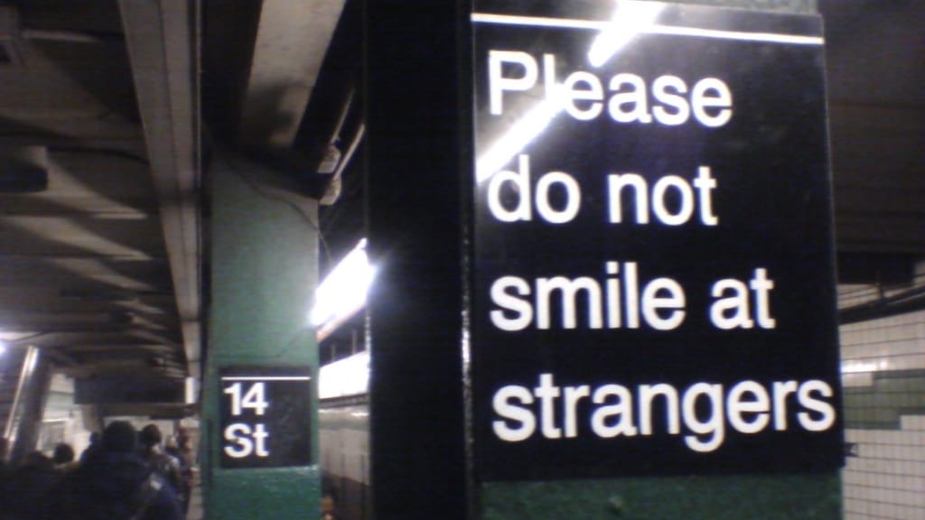 Please Do Not Smile at Strangers