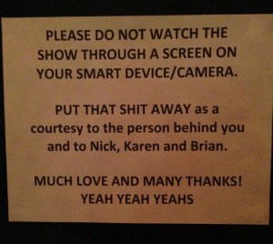 Camera and phone sign by Yeah Yeah Yeahs