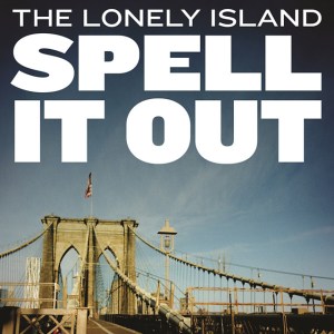 Spell It Out by The Lonely Island