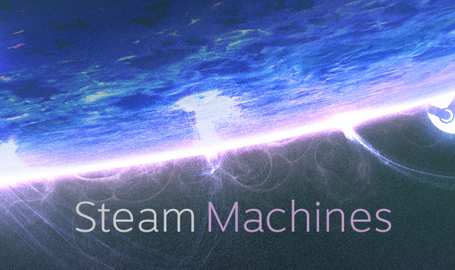 Steam Machines
