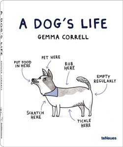 A Dog’s Life by Gemma Correll