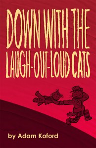 Down With the Laugh-Out-Loud Cats
