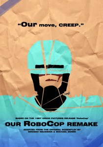 Our RoboCop Remake Poster