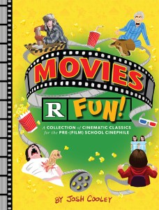 Movies R Fun by Josh Cooley