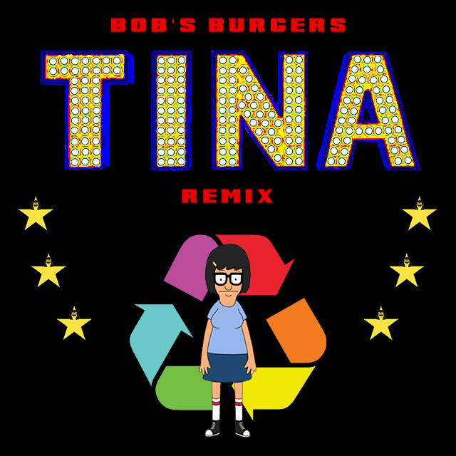 Bob's Burgers Tina Belcher Moombahton Remix