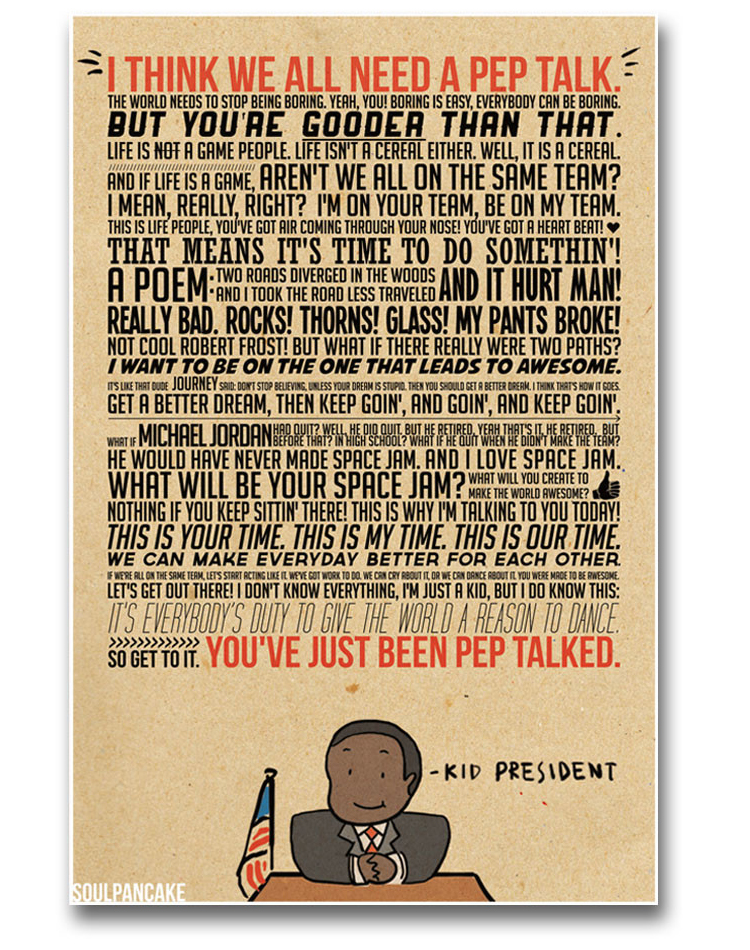 Kid President Pep Talk Poster