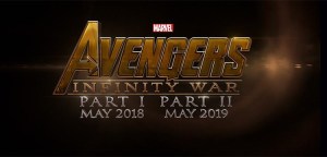 Avengers: Infinity War Part 1 and 2