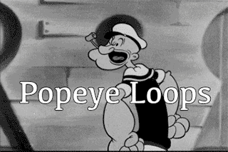 Popeye Loops