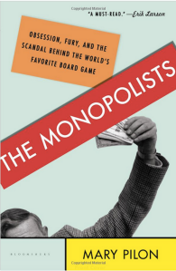 The Monopolists Obsession Fury and the Scandal Behind the Worlds Favorite Board Game