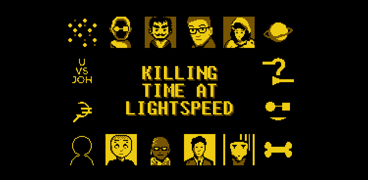 Killing Time At Lightspeed