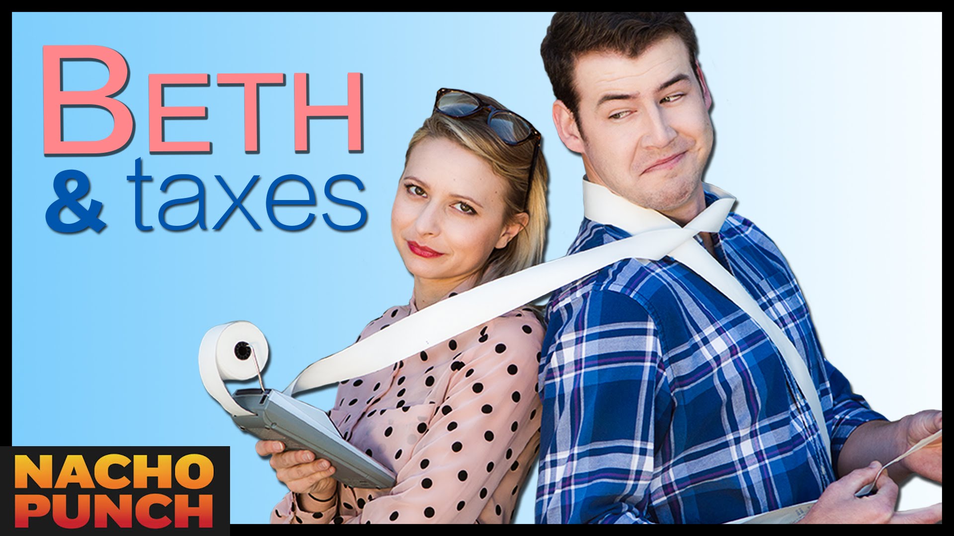 Beth & Taxes, A Romantic Comedy Parody About Love, Accounting, and Tax