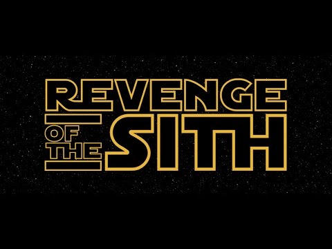 Revenge of The Sith