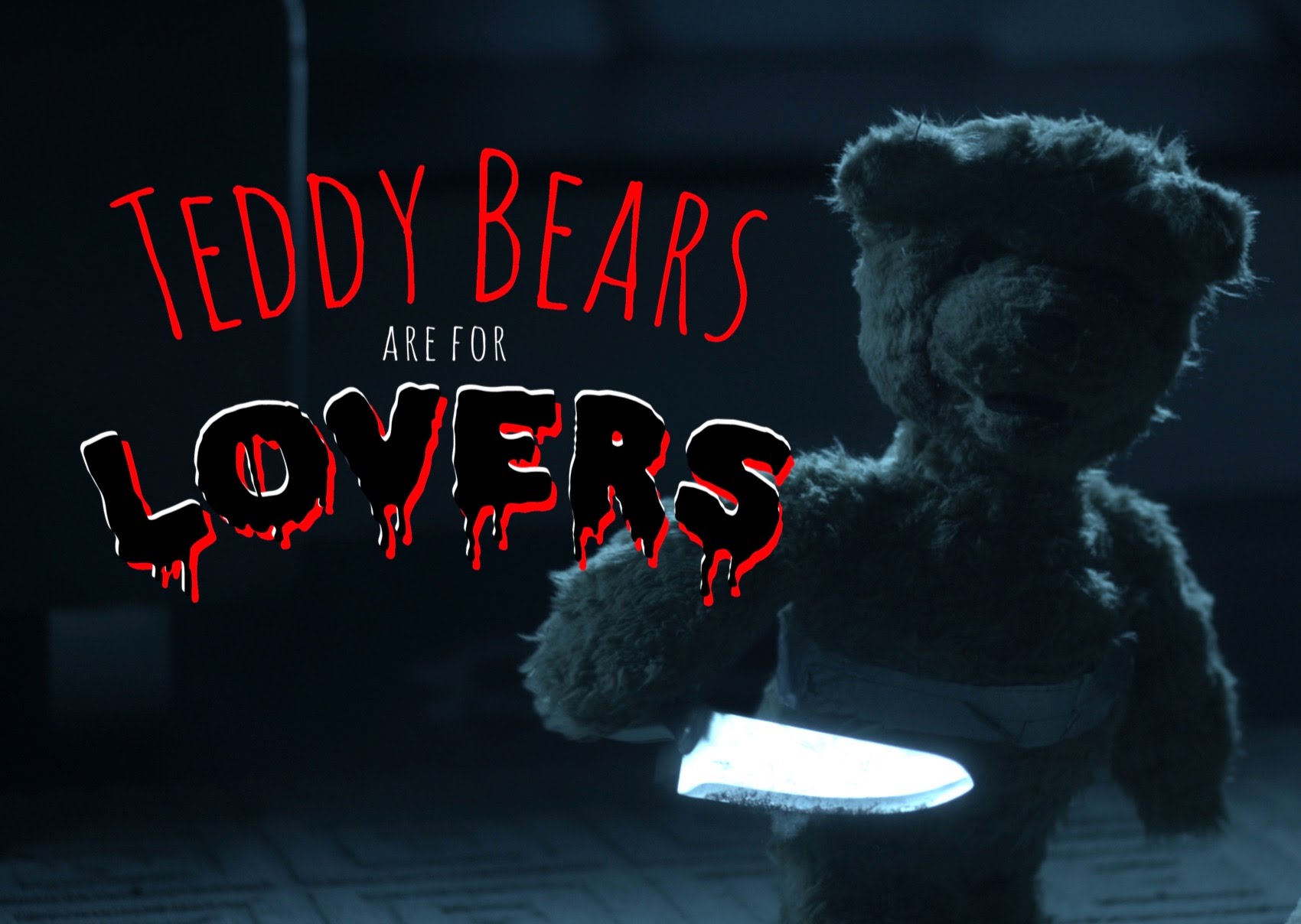 Teddy Bears Are For Lovers A Horror Comedy Short About A Guy Haunted