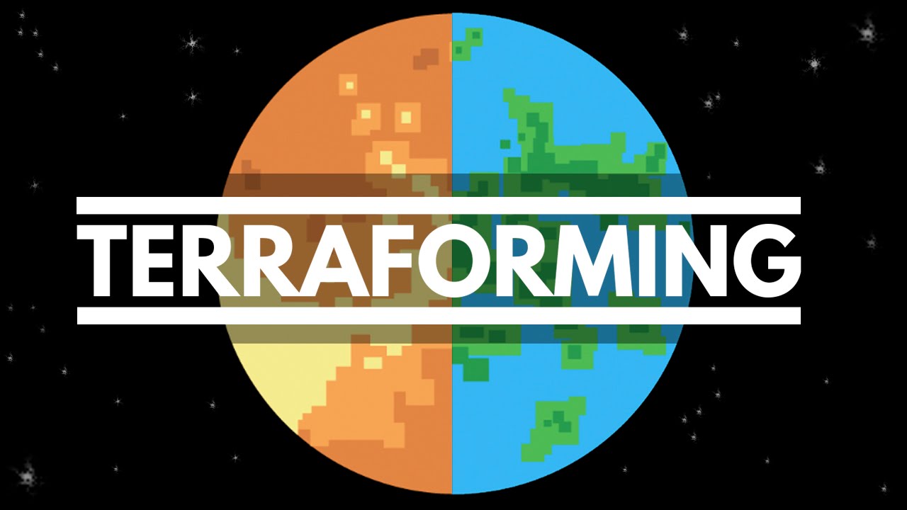 How Terraforming Could Create A Second Earth