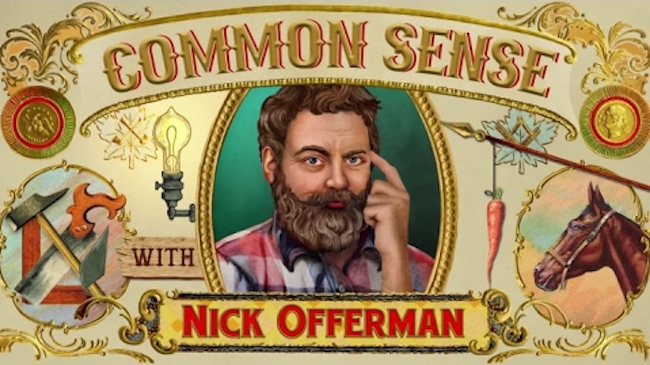 Nick Offerman's Common Sense