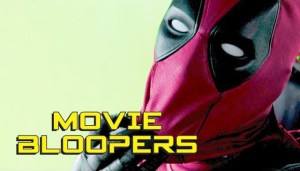 A Hilarious Compilation of Bloopers From Deadpool