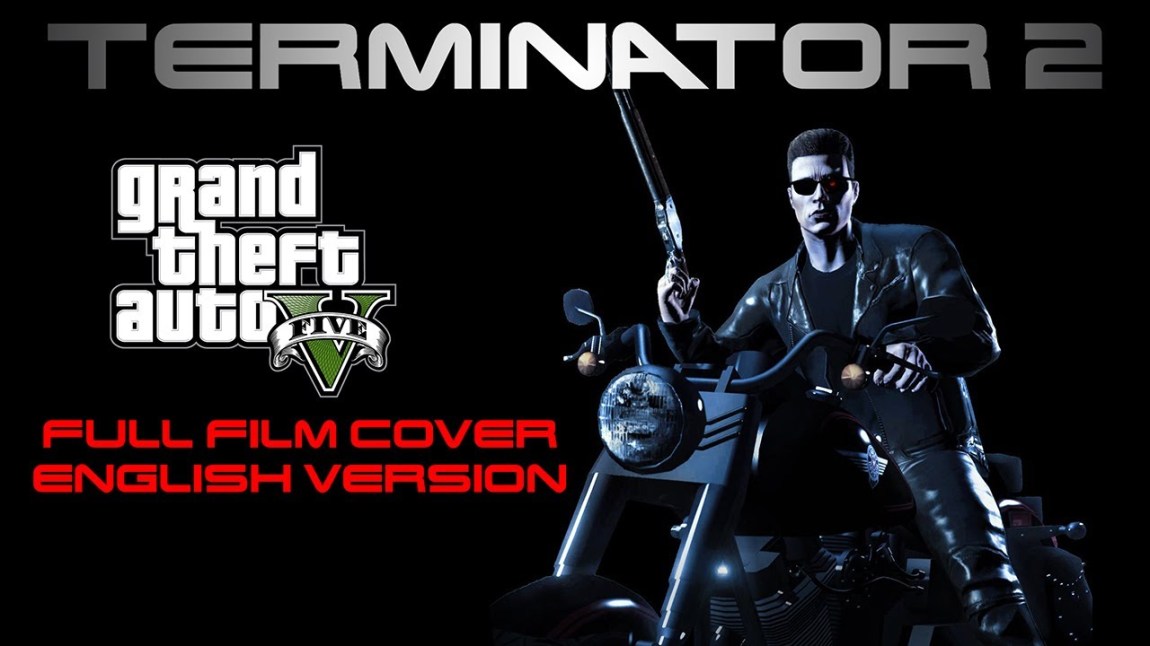 The Entire Terminator 2: Judgment Day Film Recreated in Grand Theft Auto V