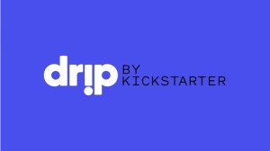 Drip by Kickstarter