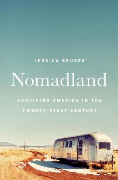 Nomadland, A Compelling Book About Workers Who Live in ...