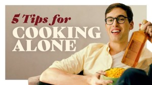 5 Tips for Cooking Alone