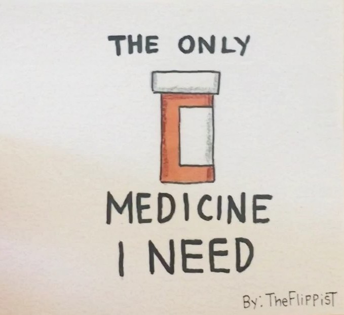 The-Only-Medicine-I-Need.jpg