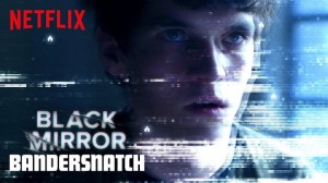 Bandersnatch Netflix Black Mirror