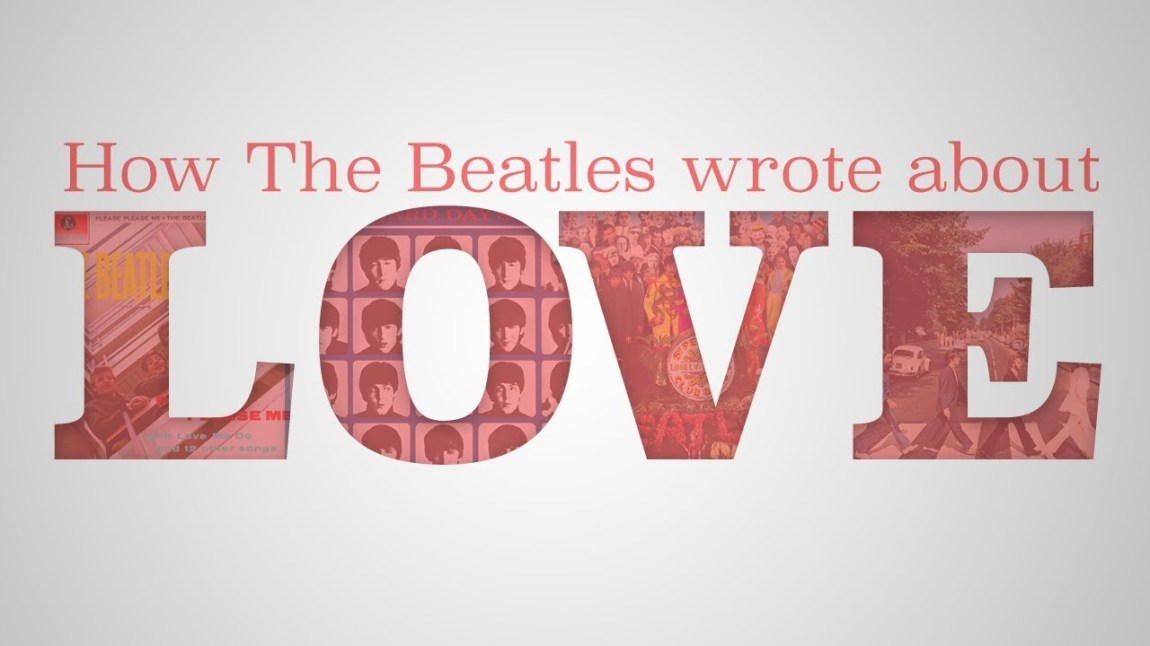 How The Beatles Wrote About Love