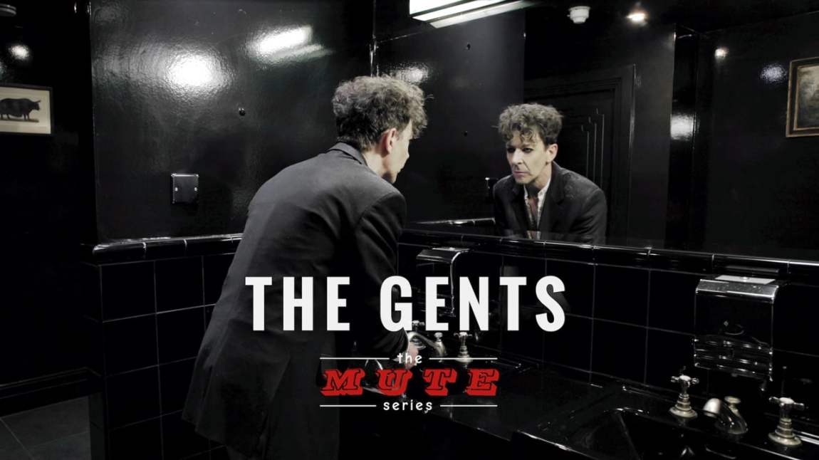 The Gents The Mute Series