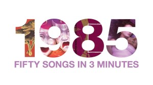 1985 50 Songs in 3 Minutes