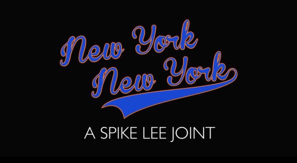 New York New York Spike Lee