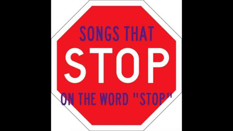 Songs That Stop on the Word Stop