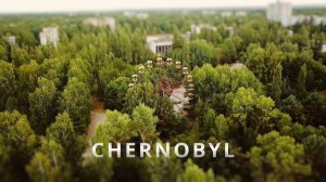 Chernobyl Exclusion Zone Tilt Shift