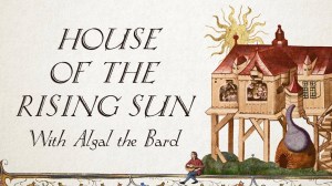 House of the Rising Sun Medieval Style