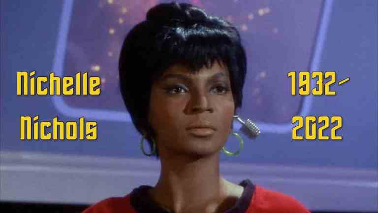 Remembering Nichelle Nichols