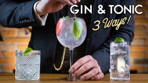 Gin and Tonic 3 Ways