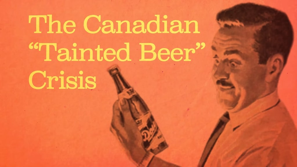 Canadian Tainted Beer Crisis