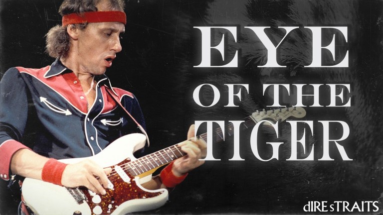 Eye of the Tiger Dire Straits