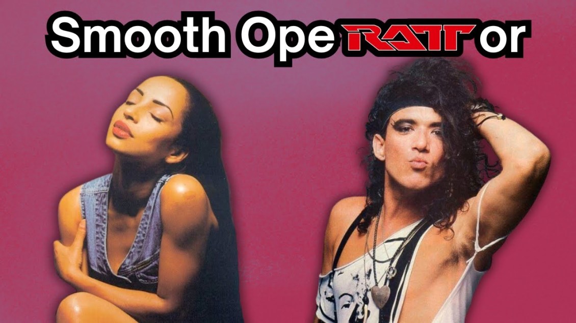 A Sultry Mashup That Combines the Sade Song ‘Smooth Operator’ With Ratt’s ‘Round and Round’