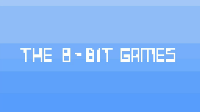 The 8-Bit Games! by Flikli