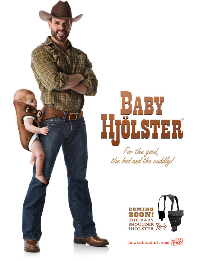 Bad Product Idea #7: Baby Hjölster by HowToBeADad.com