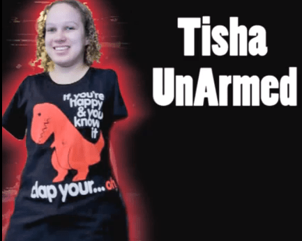 Tisha UnArmed