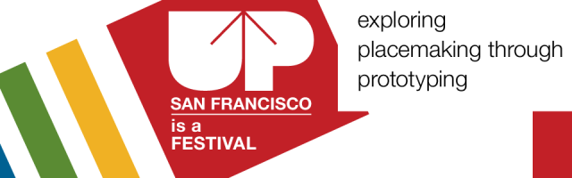 Urban Prototyping: San Francisco festival