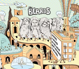 The Beards - "Having A Beard Is The New Not Having A Beard" Album