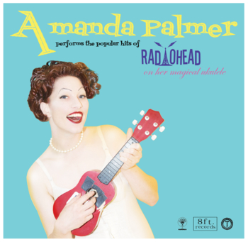 Amanda Palmer Performs The Popular Hits Of Radiohead On Her Magical Ukulele