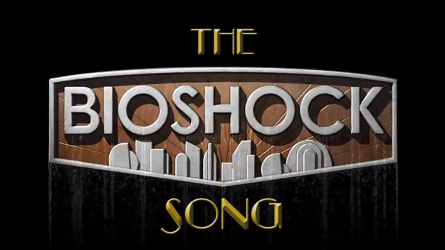 The BioShock Song by brentalfloss