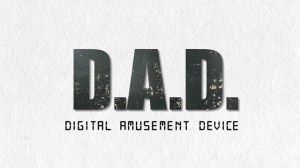 D.A.D. Digital Amusement Device by Mark Osberg
