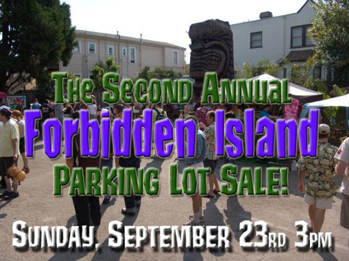 The Second Annual Forbidden Island Parking Lot Sale