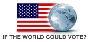 If the world could vote?